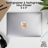 Toothgnasher & Toothgrinder Vinyl Sticker